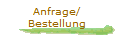 Anfrage/
Bestellung
